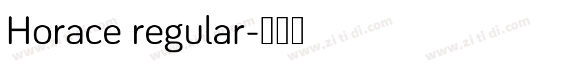 Horace regular字体转换